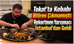 Tokat’ta Kebabı Bitiren Çıkmamıştı: Rekortmen Yarışmacı İstanbul’dan Geldi