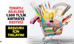 Tokat’ta öğrencilere 1500 liralık kırtasiye desteği: Başvuru için 5 gün süre