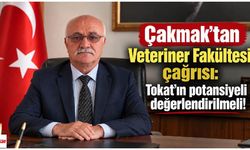 Tokat’ta yıllardır beklenen fakülte yeniden gündemde: Çakmak’tan önemli çıkış
