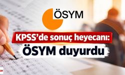 KPSS’de sonuç heyecanı: ÖSYM duyurdu