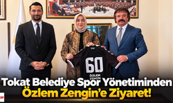 Tokat Belediye Spor Yönetiminden Özlem Zengin’e Ziyaret!