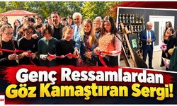 Genç Ressamlardan Göz Kamaştıran Sergi!