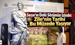 Sezar’ın ünlü sözünün İzinde:Zile’nin tarihi bu müzede yaşıyor