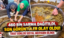 460 Bin Sarma Dağıtıldı, Son Görüntüler Olay Oldu! Tokat Günleri Sosyal Medyanın Dilinde