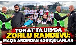 Tokat’ta U19’da zorlu randevu: Maçın ardından konuşulanlar