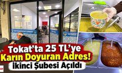 Tokat’ta 25 TL’ye Karın Doyuran Adres! İkinci Şubesi Açıldı