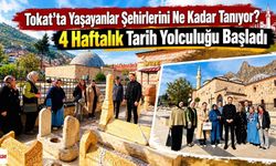 Tokat’ta Yaşayanlar Şehirlerini Ne Kadar Tanıyor? 4 Haftalık Tarih Yolculuğu Başladı