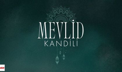 Mevlid Kandiliniz Mübarek Olsun