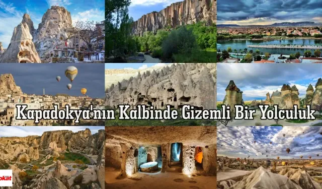 Nevşehir: Kapadokya'nın Kalbinde Gizemli Bir Yolculuk