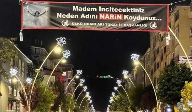 Tokat'ta Ülkü Ocakları'ndan Narin için anlamlı afiş!