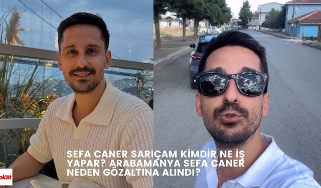 Sefa Caner Sarıçam kimdir ne iş yapar? Arabamanya Sefa Caner neden gözaltına alındı?