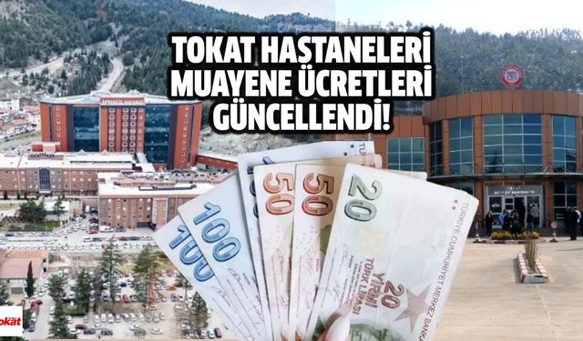 Tokat'ta rutin muayene devlette 20, üniversitede ise 45 TL oldu!