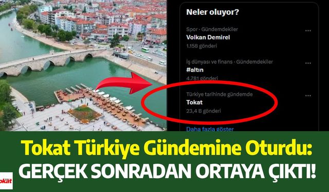 Tokat Türkiye Gündemine Oturdu: Gerçek Sonradan Ortaya Çıktı!