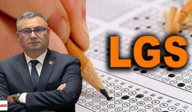 CHP’li Aytekin Ayan’dan 2025 LGS Tepkisi: “Bu Kadar Zor Bir Sınavda 719 Birinci Olması Sorgulanmalıdır”