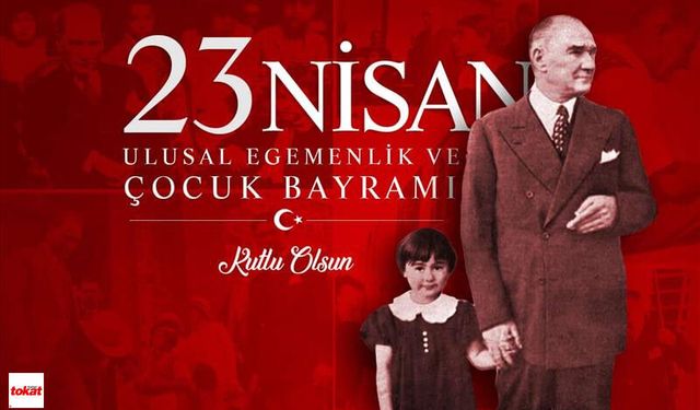 23 Nisan Ulusal Egemenlik Ve Çocuk Bayramı