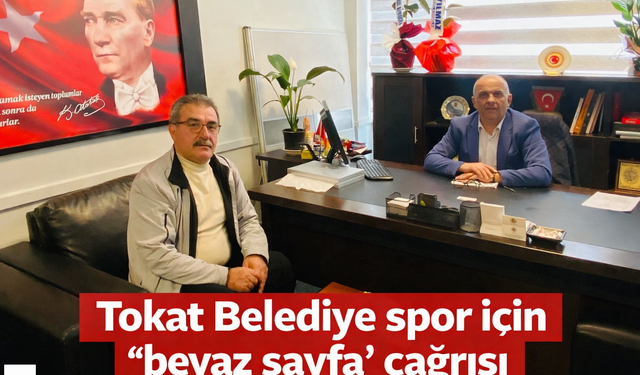 Tokat Belediye spor için “beyaz sayfa” çağrısı