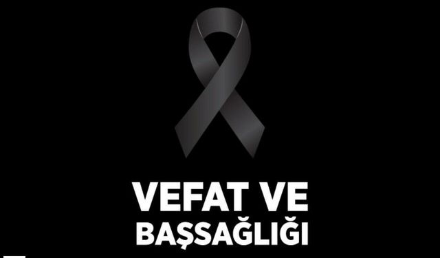 Tokatlı milletvekilinin damadı vefat etti