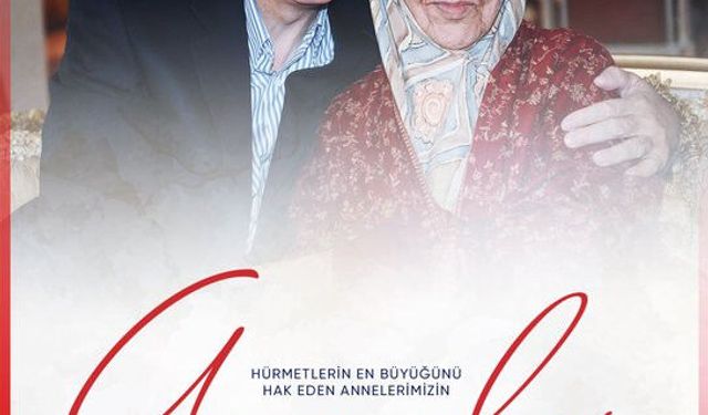 Cumhurbaşkanı Erdoğan’ın Anneler Günü Mesajı
