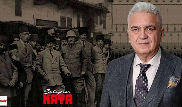Süleyman Kaya: Atatürk'ün Tokat Ziyareti Milli Mücadele'nin Dönüm Noktalarından Biriydi