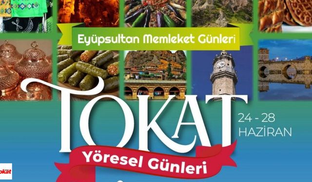 Tokat Yöresel Günleri İstanbul’da Başlıyor
