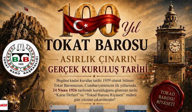 Tokat Barosu'nun tarihi yeniden yazılıyor