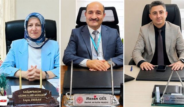 Tokat Devlet Hastanesi'nde Yönetim Kadrosu Güçlendi