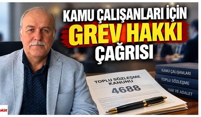 5 milyon 555 bin kişiyi ilgilendiriyor: Kamu çalışanları için grev hakkı çağrısı