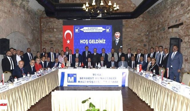 40 SMMM Oda Başkanı Tokat’ta buluştu: Temsilde adalet çağrısı