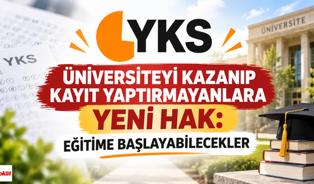 Üniversiteyi Kazanıp Kayıt Yaptırmayanlara Yeni Hak: Eğitime Başlayabilecekler