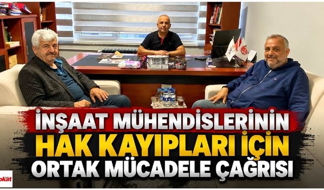 İnşaat mühendislerinin hak kayıpları için ortak mücadele çağrısı
