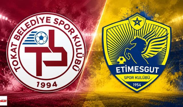 Tokat Belediyespor'un Bu Hafta Rakibi Etimesgutspor
