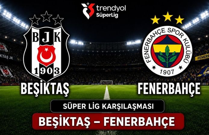 Fenerbahçe - Beşiktaş, ligde son 7 derbide berabere kalmadı, Maç Hangi Kanalda, Saat kaçta?