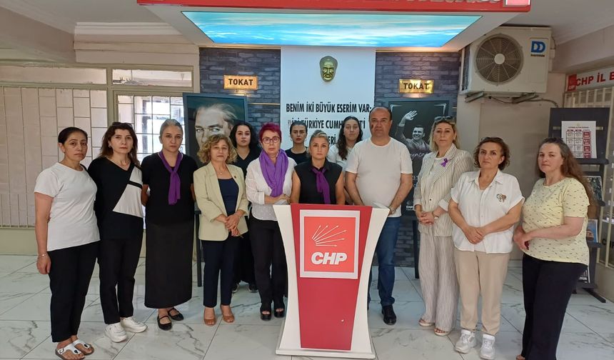 CHP Tokat Kadın Kolları Başkanı Yavuz: “Kadın Cinayetleri Münferit Değil, Politiktir!”