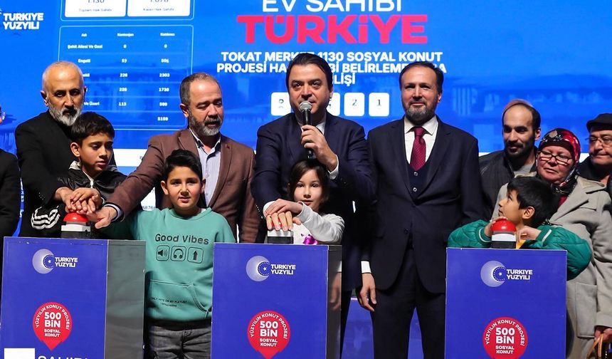 500 Bin Sosyal Konut Hak Sahipliği Belirleme Kurası - TOKAT