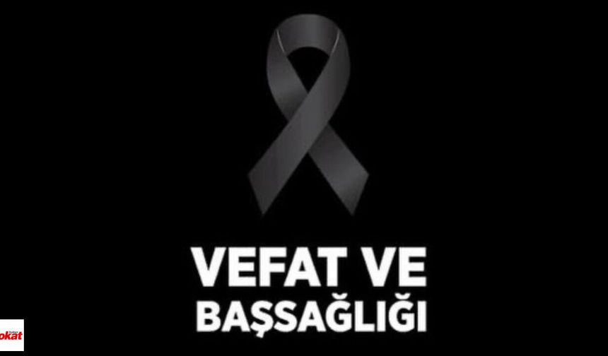 Zile'yi Yasa Boğan Vefat: Kalbine Yenildi
