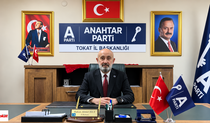 Anahtar Parti Tokat İl Başkanı Bice’den Yücel Bulut’a yanıt: “Hedefimiz iktidar”