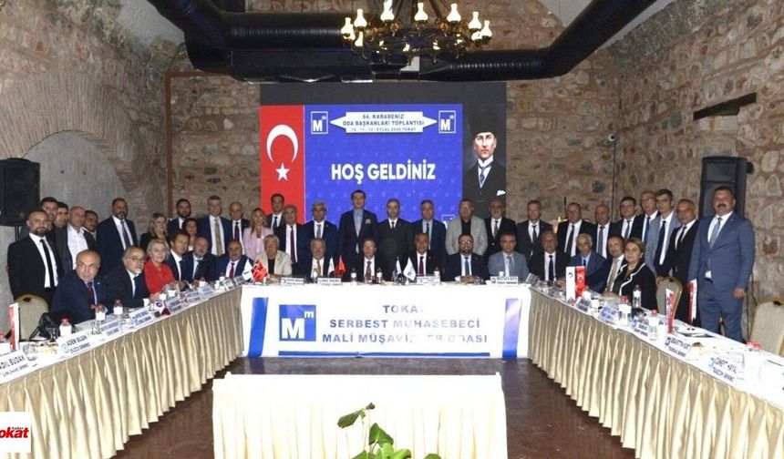 40 SMMM Oda Başkanı Tokat’ta buluştu: Temsilde adalet çağrısı