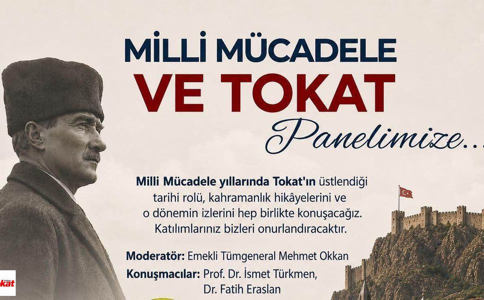 Milli Mücadele ve Tokat Şöleni Yarın Başlıyor