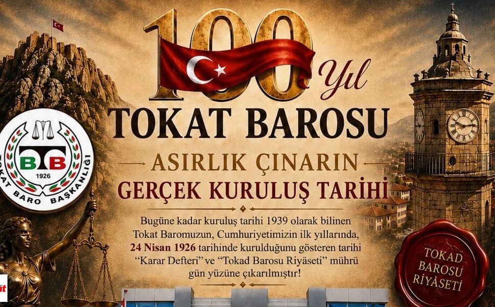 Tokat Barosu'nun tarihi yeniden yazılıyor