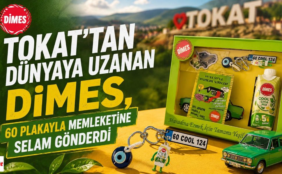 Tokat'tan Dünyaya Uzanan DİMES, 60 Plakayla Memleketine Selam Gönderdi