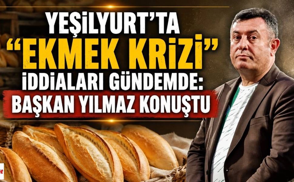 Yeşilyurt'ta "Ekmek Krizi" İddiaları Gündemde: Başkan Yılmaz Konuştu