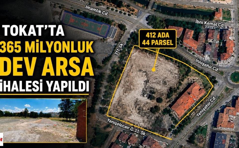 Tokat’ta 365 Milyonluk Dev Arsa İhalesi Yapıldı