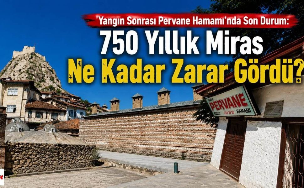 Pervane Hamamı’ndaki Yangının Ardından Sevindiren Haber