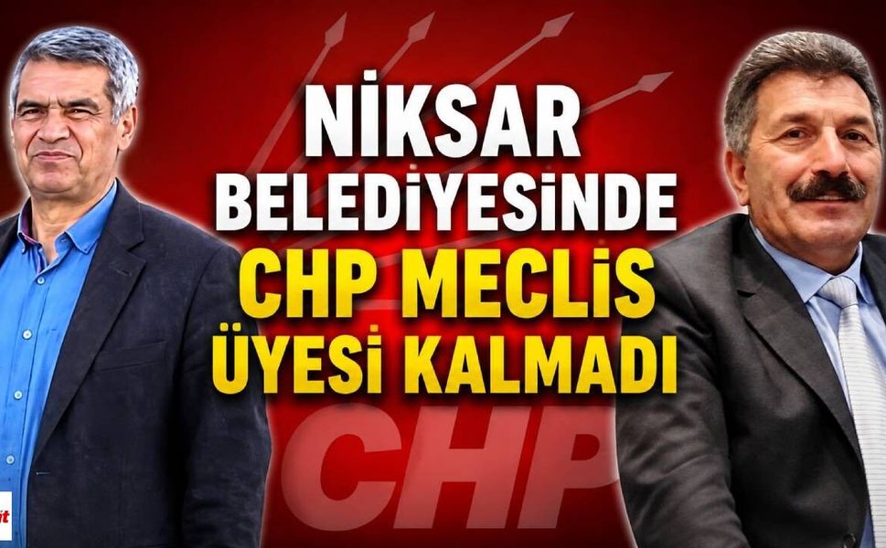 Niksar Belediyesinde CHP Meclis Üyesi Kalmadı