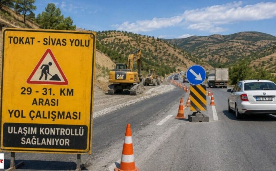 Tokat-Sivas Yolunu Kullanacaklar Dikkat! Ulaşım Kontrollü Sağlanıyor
