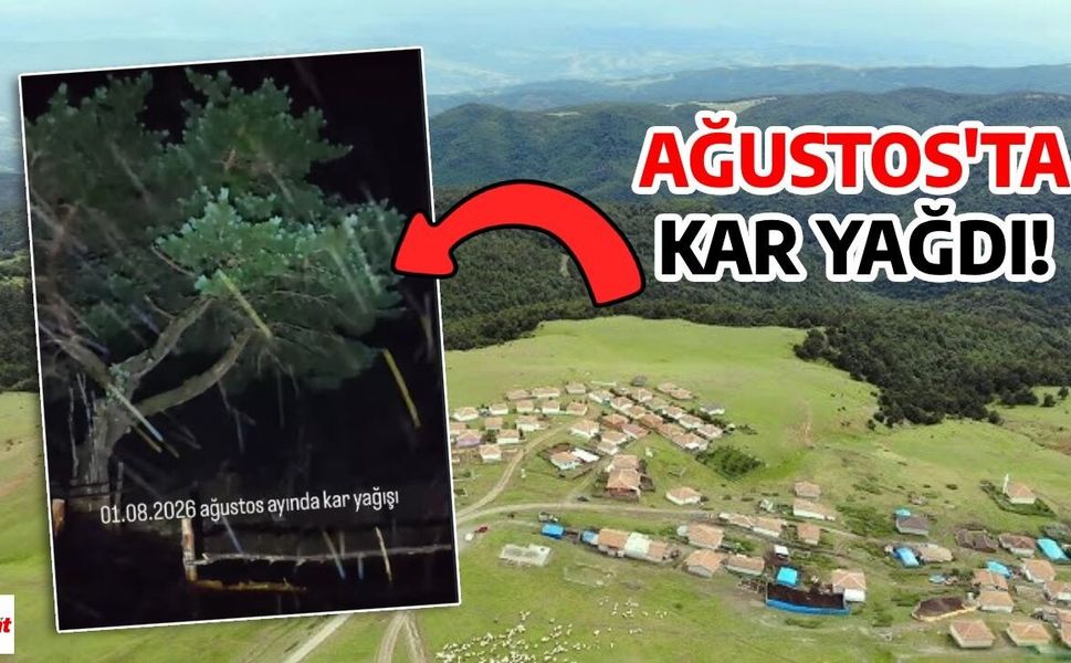 Tokat'ta Ağustos'ta Kar Sürprizi: Yaz Ortasında Beyaza Büründü