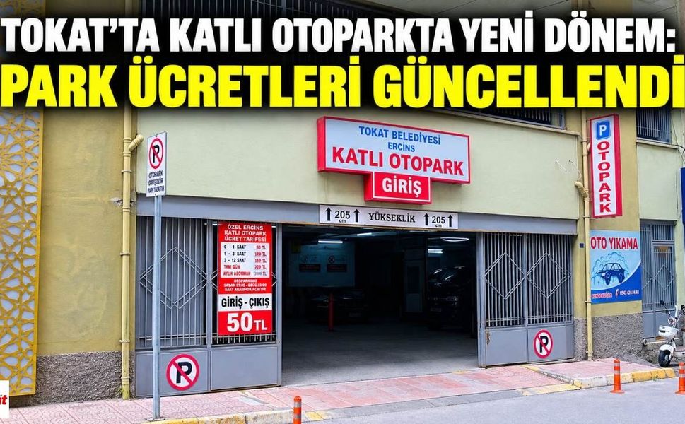 Tokat’ta katlı otoparkta yeni dönem