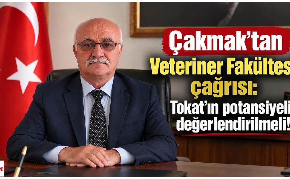 Tokat’ta yıllardır beklenen fakülte yeniden gündemde: Çakmak’tan önemli çıkış