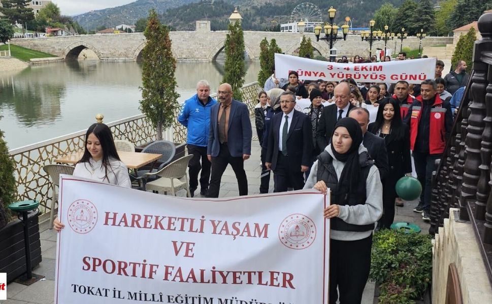 Tokat’ta eğitim camiası sağlıklı yaşam için yürüdü