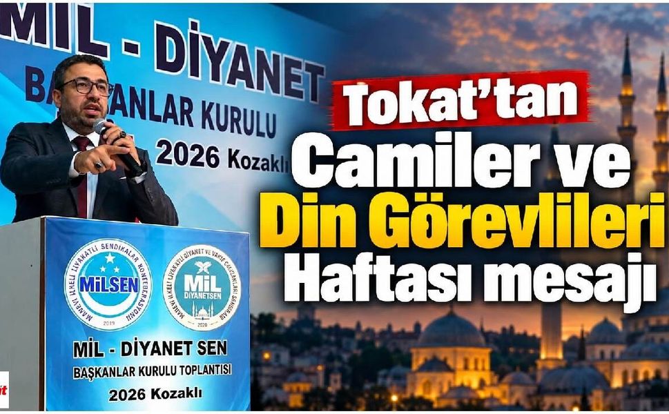 Tokat’tan Camiler ve Din Görevlileri Haftası mesajı